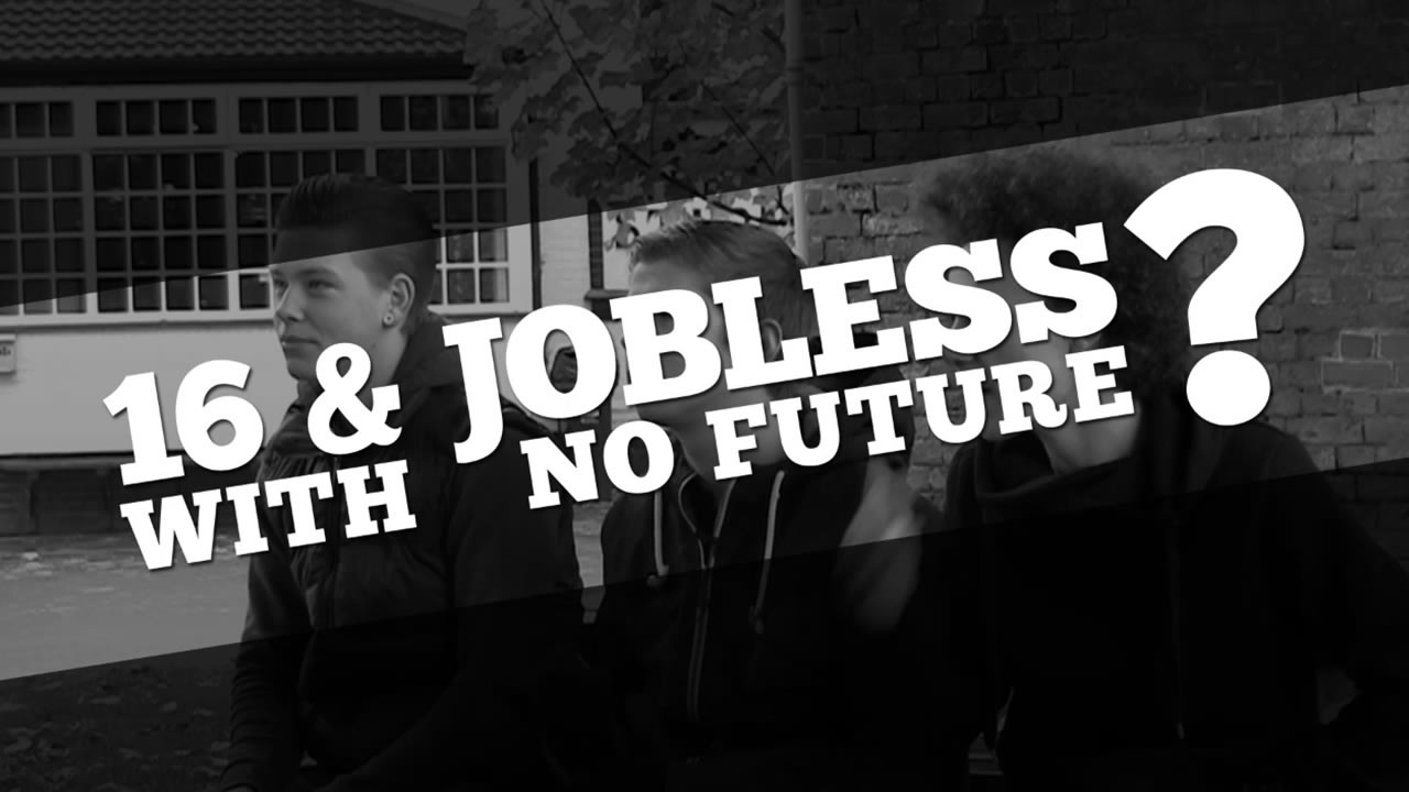 16 & JOBLESS ?