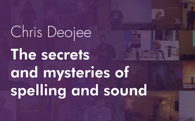 The secrets and mysteries of spelling and sound – Darren Deojee