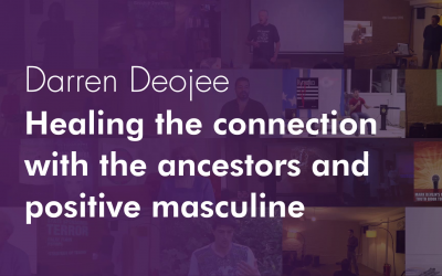 Healing the connection with the ancestors and positive masculine – Darren Deojee