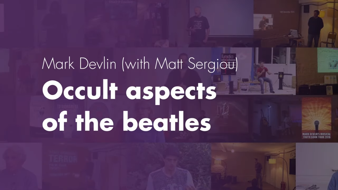 Occult aspects of the beatles – Mark Devlin & Matt Sergiou